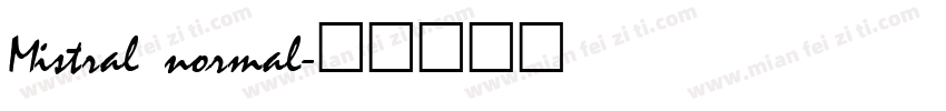 Mistral normal字体转换